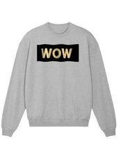 Load image into Gallery viewer, WOW sweatshirt