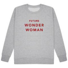 Load image into Gallery viewer, Future Wonder Woman Sweatshirt
