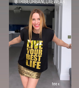Live Your Best Life Tee